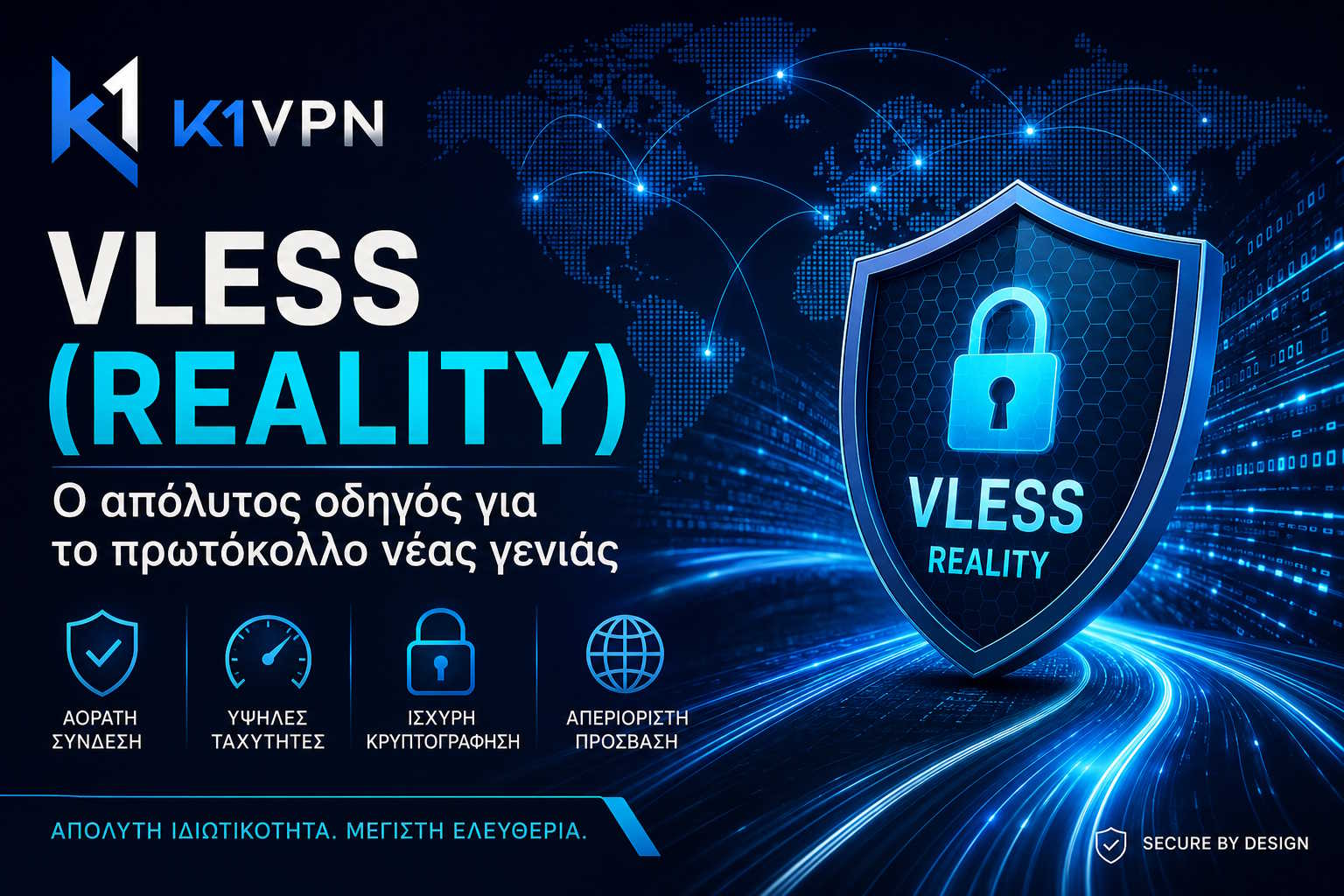 K1VPN VLESS (Reality) banner with a security shield over a world network map and icons for invisible connection, high speeds, strong encryption and unlimited access