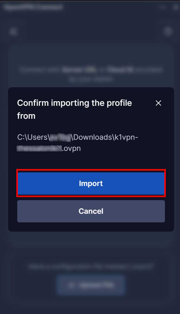 OpenVPN® Connect - importing the .ovpn file