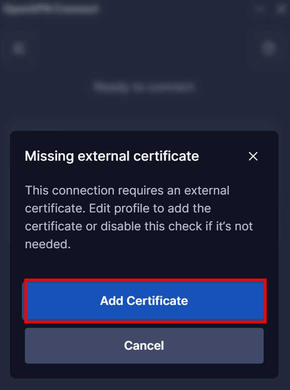 OpenVPN® Connect - certificate notification